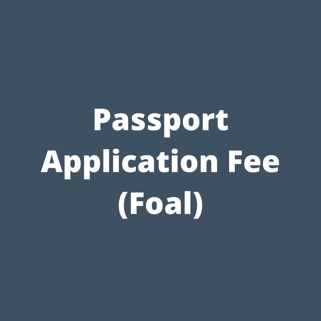 passport-application-fee-foal-the-irish-harness-racing-association